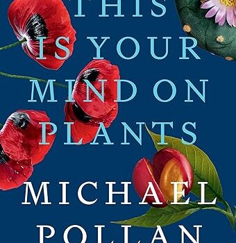 This is your mind on plants cover